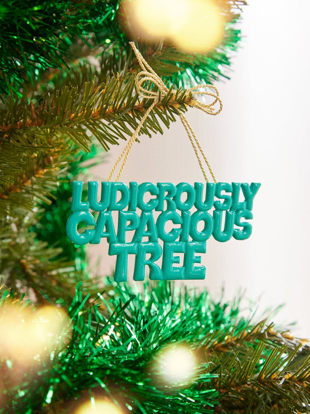 Say It All Ornament - Ludicrously Capacious Tree Ornament